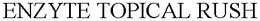 ENZYTE TOPICAL RUSH trademark