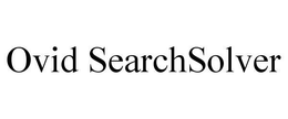 OVID SEARCHSOLVER trademark