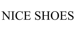NICE SHOES trademark