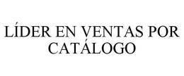 LÍDER EN VENTAS POR CATÁLOGO trademark