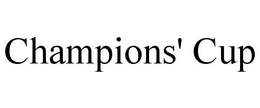 CHAMPIONS' CUP trademark