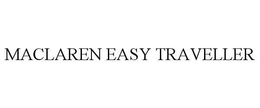 MACLAREN EASY TRAVELLER trademark