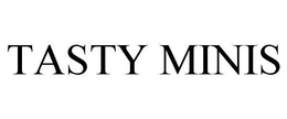 TASTY MINIS trademark