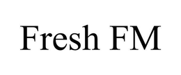 FRESH FM trademark