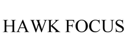 HAWK FOCUS trademark