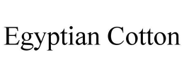 EGYPTIAN COTTON trademark