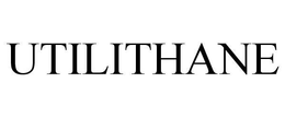 UTILITHANE trademark