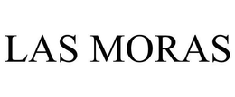 LAS MORAS trademark