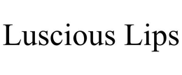 LUSCIOUS LIPS trademark