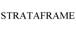 STRATAFRAME trademark