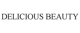DELICIOUS BEAUTY trademark