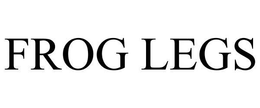 FROG LEGS trademark