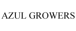 AZUL GROWERS trademark
