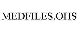 MEDFILES.OHS trademark