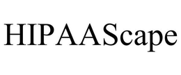 HIPAASCAPE trademark
