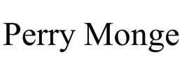 PERRY MONGE trademark