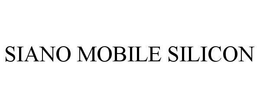 SIANO MOBILE SILICON trademark