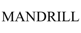 MANDRILL trademark