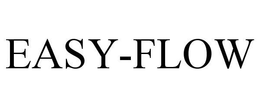 EASY-FLOW trademark