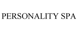 PERSONALITY SPA trademark