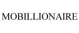 MOBILLIONAIRE trademark