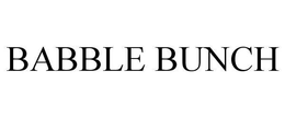BABBLE BUNCH trademark