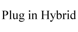 PLUG IN HYBRID trademark