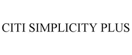 CITI SIMPLICITY PLUS trademark