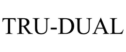 TRU-DUAL trademark