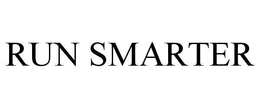RUN SMARTER trademark