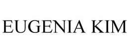 EUGENIA KIM trademark