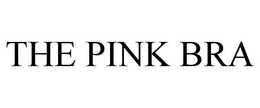 THE PINK BRA trademark