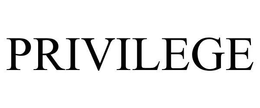 PRIVILEGE trademark