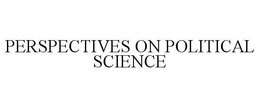 PERSPECTIVES ON POLITICAL SCIENCE trademark