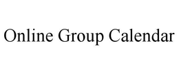 ONLINE GROUP CALENDAR trademark