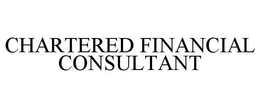 CHARTERED FINANCIAL CONSULTANT trademark