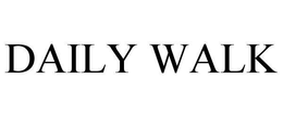 DAILY WALK trademark