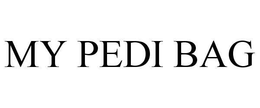 MY PEDI BAG trademark
