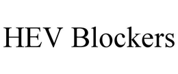HEV BLOCKERS trademark