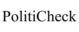 POLITICHECK trademark
