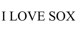I LOVE SOX trademark
