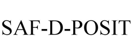SAF-D-POSIT trademark