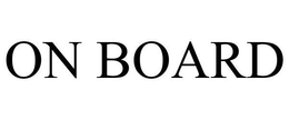 ON BOARD trademark