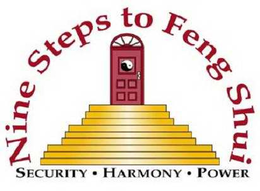 NINE STEPS TO FENG SHUI SECURITY · HARMONY · POWER trademark