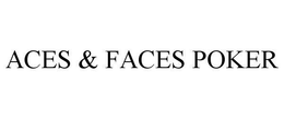 ACES & FACES POKER trademark