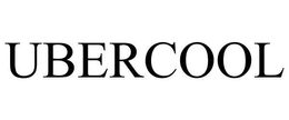 UBERCOOL trademark
