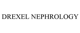 DREXEL NEPHROLOGY trademark