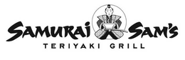 SAMURAI SAM'S TERIYAKI GRILL trademark