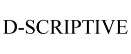 D-SCRIPTIVE trademark