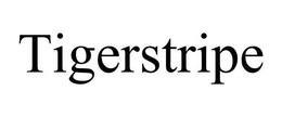 TIGERSTRIPE trademark
